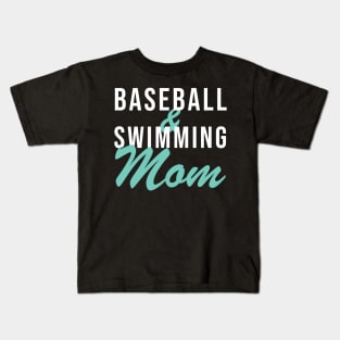 Baseball and Swimming Mom Baseball Mom Swim Kids T-Shirt